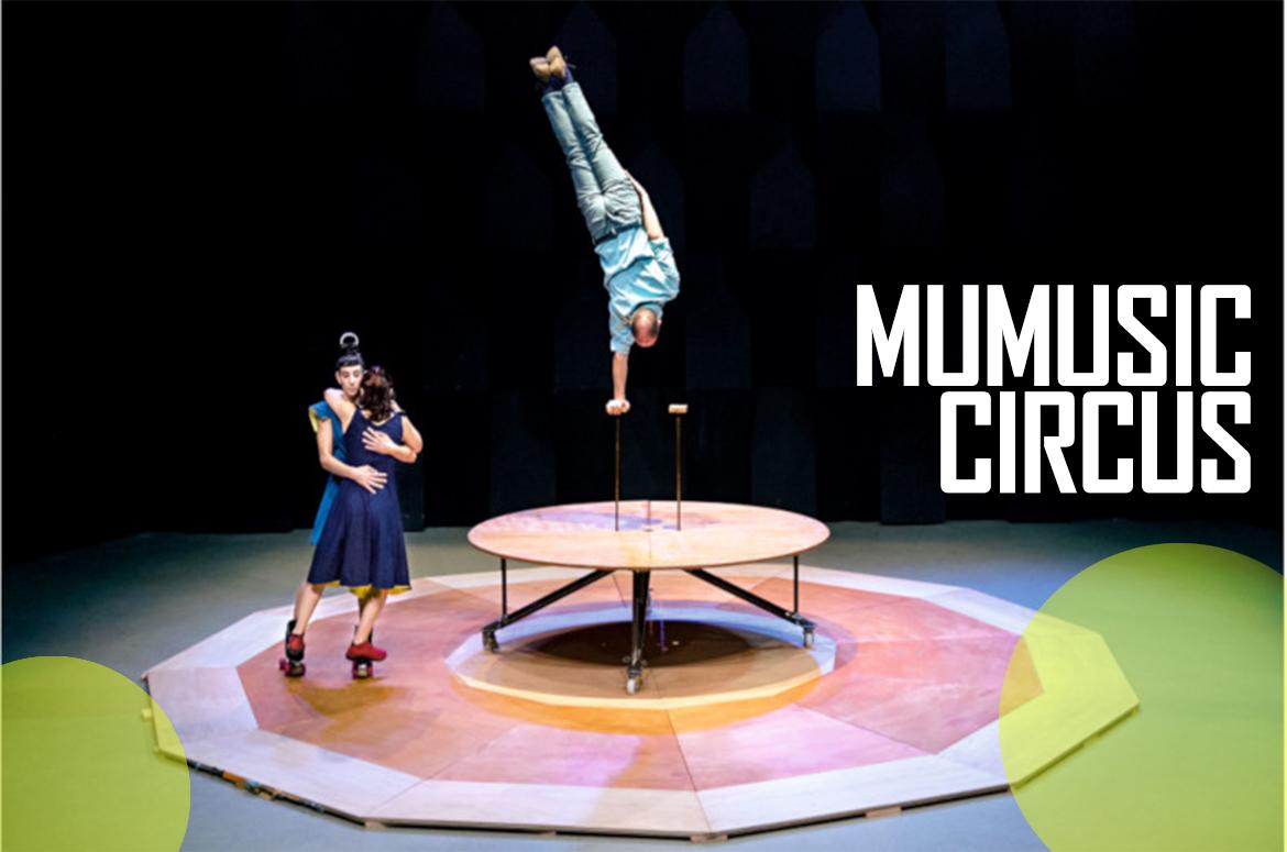 Mumusic Circus
